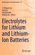 Electrolytes for Lithium and Lithium-Ion Batteries
