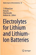 Electrolytes for Lithium and Lithium-ion Batteries