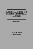 Electromagnetic and Electromechanical Machines