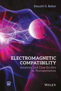 Electromagnetic Compatibility: Analysis and Case Studies in Transportation