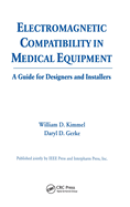 Electromagnetic Compatibility in Medical Equipment: A Guide for Designers and Installers