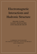 Electromagnetic Interactions and Hadronic Structure