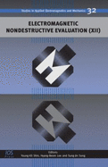 Electromagnetic Nondestructive Evaluation (XII)