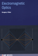 Electromagnetic Optics