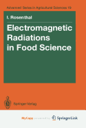 Electromagnetic Radiations in Food Science