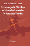 Electromagnetic Shielding and Corrosion Protection for Aerospace Vehicles
