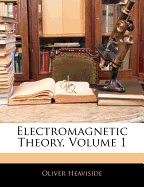 Electromagnetic Theory, Volume 1