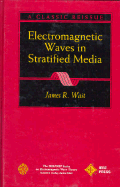 Electromagnetic Waves in Stratified Media