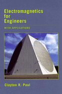 Electromagnetics for Engineers: With Applications to Digital Systems and Electromagnetic Interference
