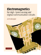 Electromagnetics for High-Speed Analog and Digital Communication Circuits