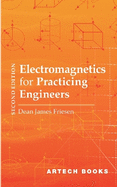 Electromagnetics for Practicing Engineers, Second Edition