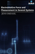 Electromotive Force and Measurement in Several Systems