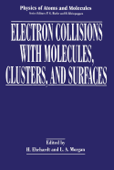 Electron Collisions with Molecules, Clusters, and Surfaces
