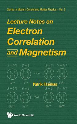 Electron Correlation & Magnetism... (V5) - Fazekas P