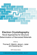 Electron Crystallography: Novel Approaches for Structure Determination of Nanosized Materials