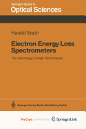 Electron Energy Loss Spectrometers
