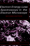 Electron Energy-Loss Spectroscopy in the Electron Microscope