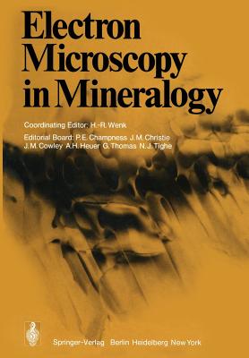 Electron Microscopy in Mineralogy - Champness, P E, and Wenk, H -R, and Christie, J M