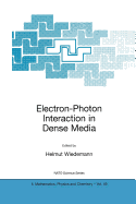 Electron-Photon Interaction in Dense Media