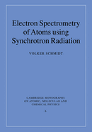 Electron Spectrometry of Atoms Using Synchrotron Radiation