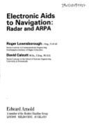 Electronic AIDS to Navigation: Radar and Arpa