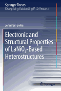 Electronic and Structural Properties of Lanio -Based Heterostructures