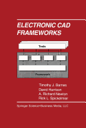 Electronic CAD frameworks