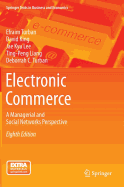 Electronic Commerce: A Managerial and Social Networks Perspective