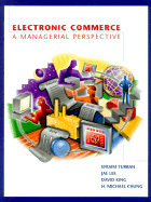 Electronic Commerce: A Managerial Perspective