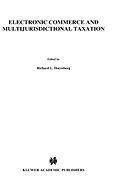 Electronic Commerce and Multi-jurisdictional Taxation