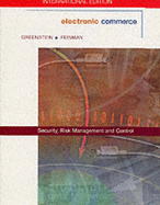 Electronic Commerce: Security Risk Management and Control
