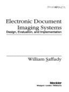 Electronic Document Imaging Systems: Design, Evaluation, and Implementation