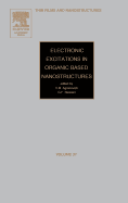 Electronic Excitations in Organic Based Nanostructures: Volume 31