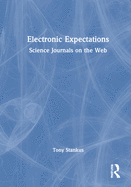 Electronic Expectations: Science Journals on the Web