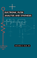 Electronic Filter Analysis and Synthesis
