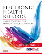 Electronic Health Records: Understanding the Medical Office Workflow