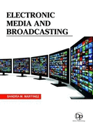 Electronic Media and Broadcasting