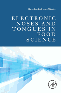 Electronic Noses and Tongues in Food Science