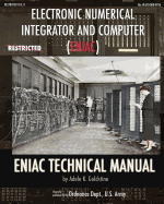 Electronic Numerical Integrator and Computer (Eniac) Eniac Technical Manual