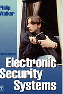 Electronic Security Systems: Reducing False Alarms