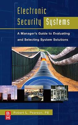 Electronic Security Systems - Pearson, Robert