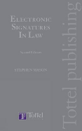 Electronic Signatures in Law: Second Edition