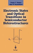 Electronic States and Optical Transitions in Semiconductor Heterostructures