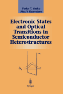 Electronic States and Optical Transitions in Semiconductor Heterostructures