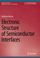 Electronic Structure of Semiconductor Interfaces