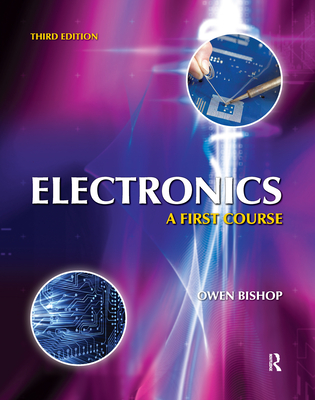 Electronics: A First Course - Bishop, Owen