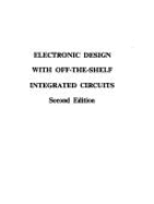 Electronics Design with Off the Shelf Integrated Circuits