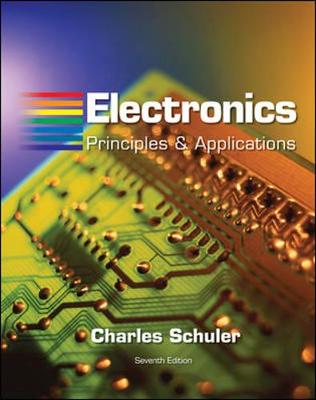 Electronics: Principles and Applications W/Multi Sim CD - Schuler, Charles A, and Schuler Charles