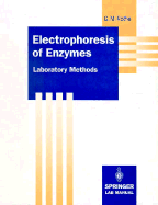 Electrophoresis of Enzymes: Laboratory Methods