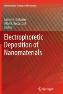 Electrophoretic Deposition of Nanomaterials